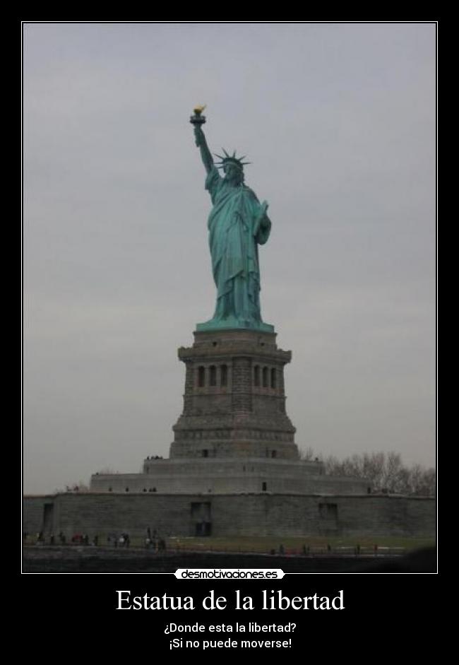 carteles libertad estatua libertad desmotivaciones