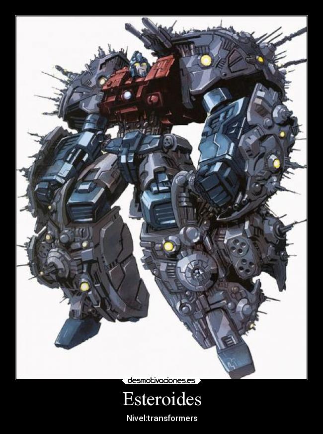 Esteroides - Nivel:transformers