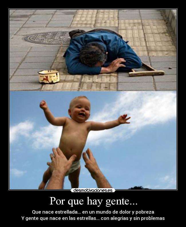 Por que hay gente... -