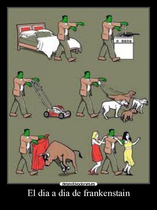El dia a dia de frankenstain - 