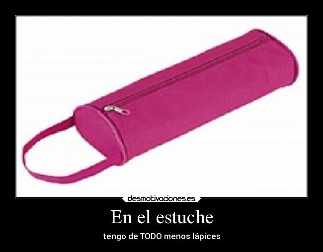 En el estuche -