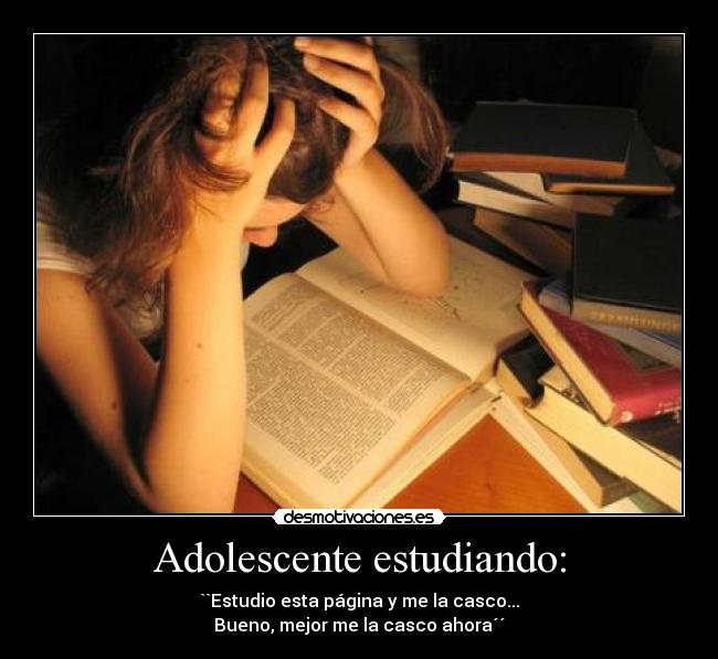 Adolescente estudiando: -