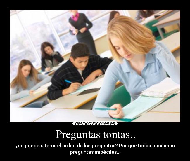 Preguntas tontas.. - 