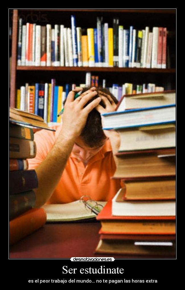 carteles ser estudiante desmotivaciones