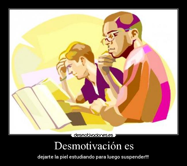 Desmotivación es - 