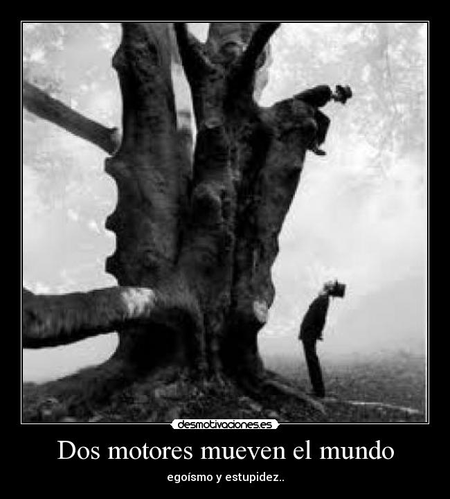 Dos motores mueven el mundo - 