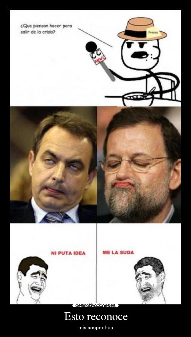 Esto reconoce - mis sospechas