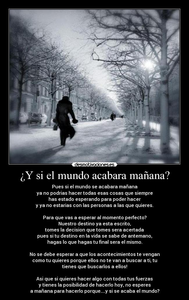 ¿Y si el mundo acabara mañana? - 