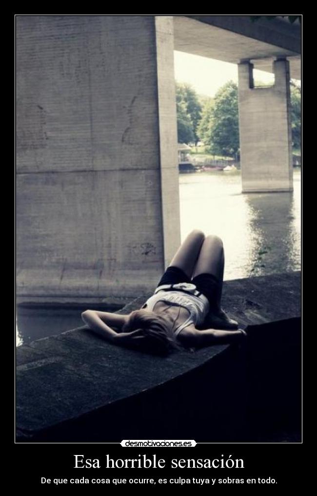 Esa horrible sensación -