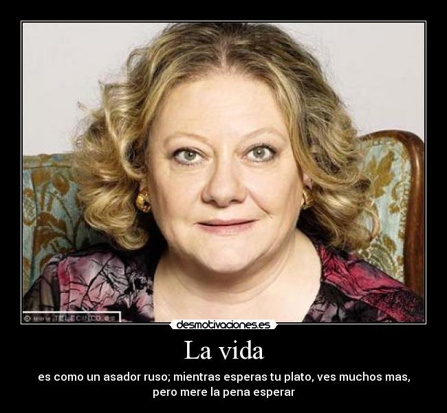 La vida -