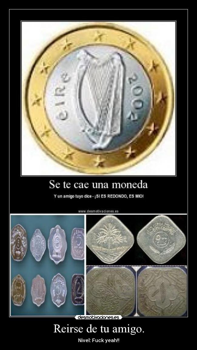 Reirse de tu amigo. - Nivel: Fuck yeah!!