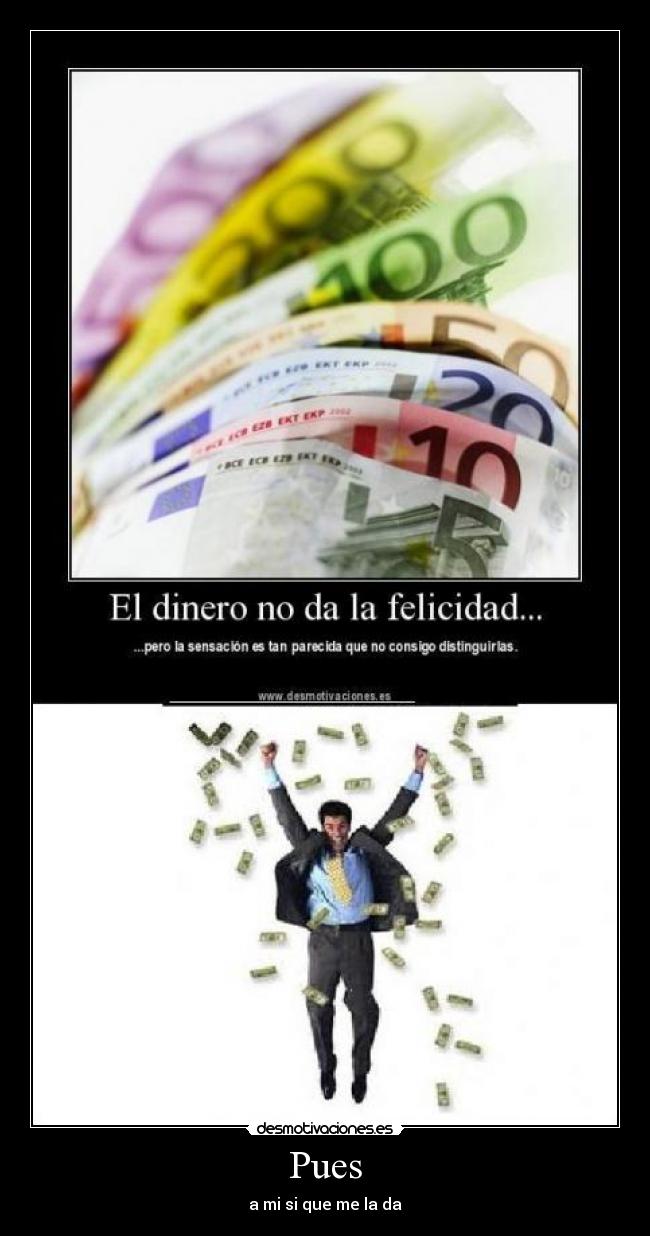 carteles dinero felicidad desmotivaciones