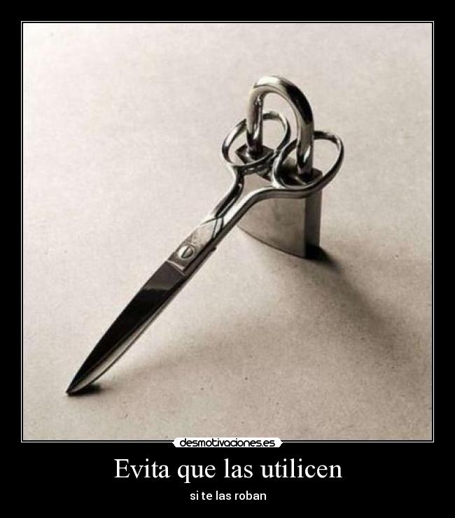 Evita que las utilicen - si te las roban