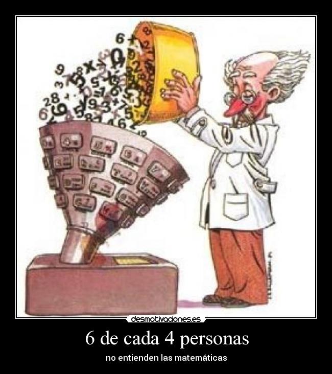 6 de cada 4 personas -