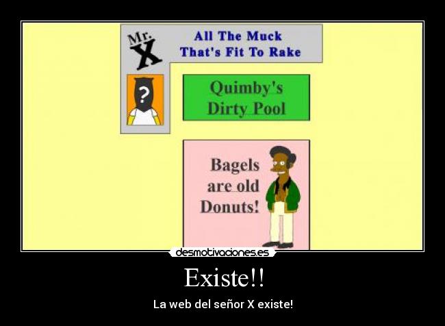 Existe!! - La web del señor X existe!