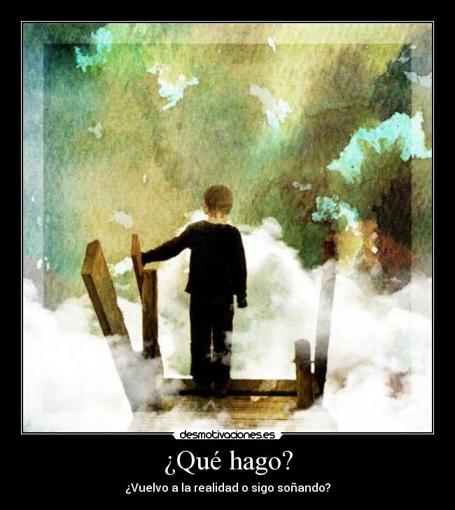 ¿Qué hago? -