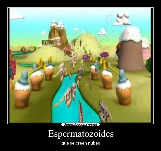 Espermatozoides - que se creen nubes
