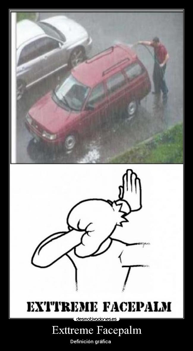 Exttreme Facepalm - Definición gráfica