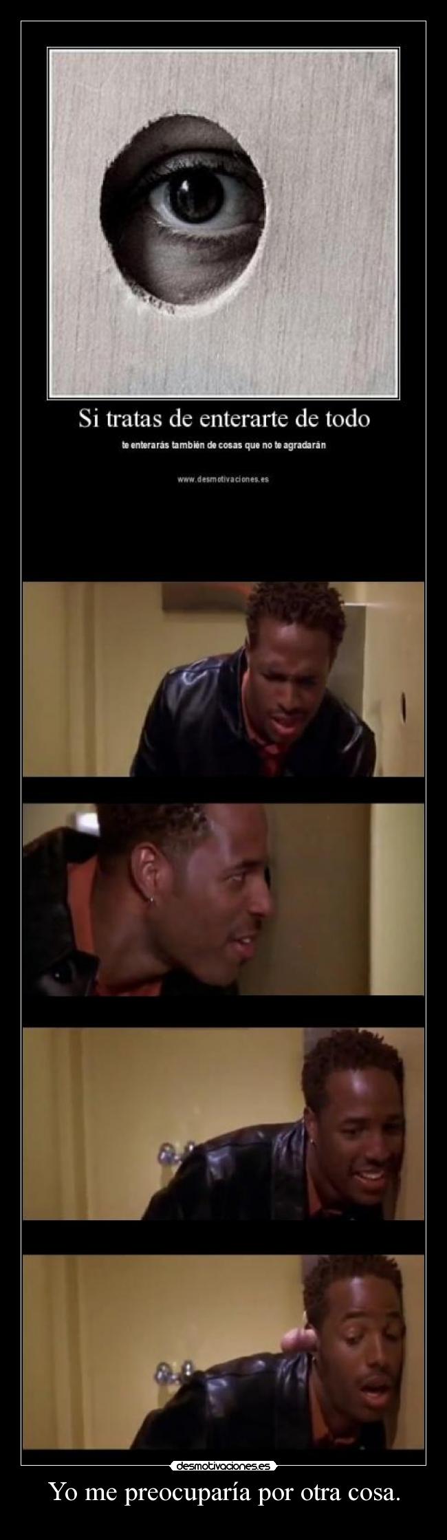 Yo me preocuparía por otra cosa. - 