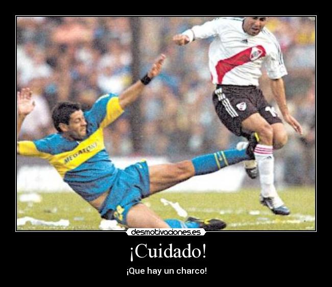 ¡Cuidado! -