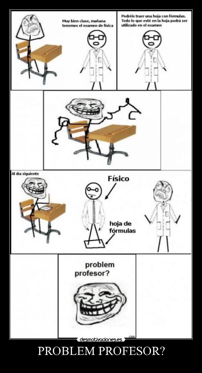 carteles problem profesor desmotivaciones