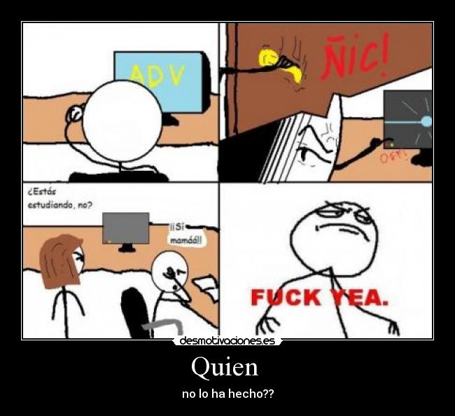Quien -