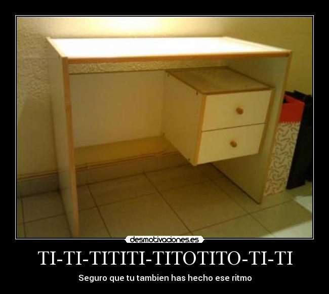 TI-TI-TITITI-TITOTITO-TI-TI - 