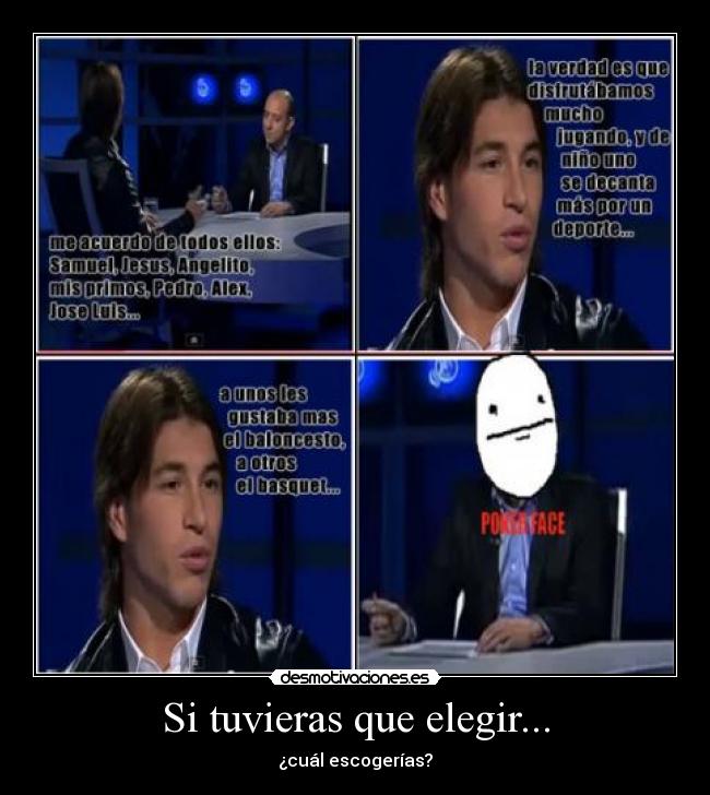 Si tuvieras que elegir... - ¿cuál escogerías?