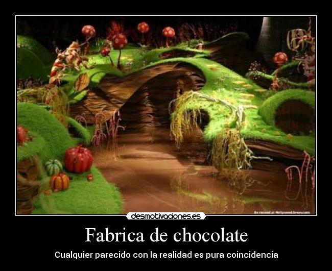 Fabrica de chocolate -