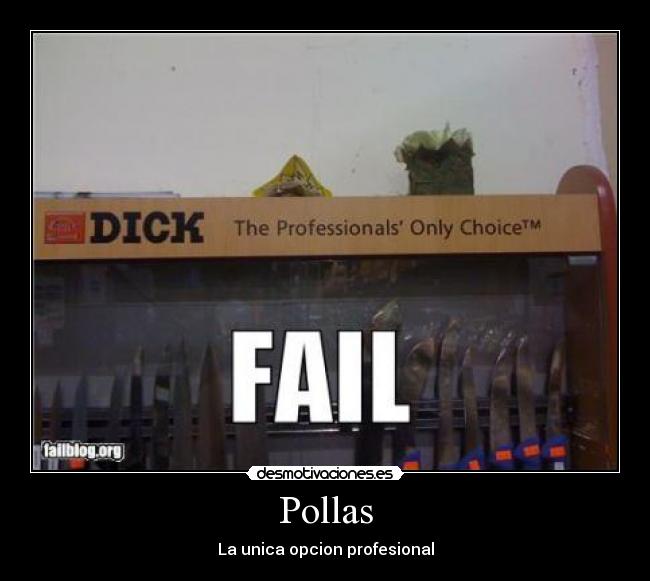Pollas - La unica opcion profesional
