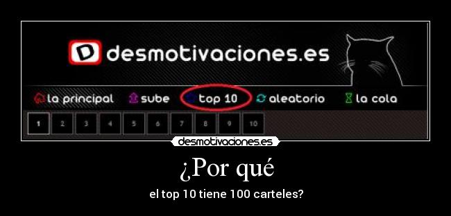 ¿Por qué - el top 10 tiene 100 carteles?