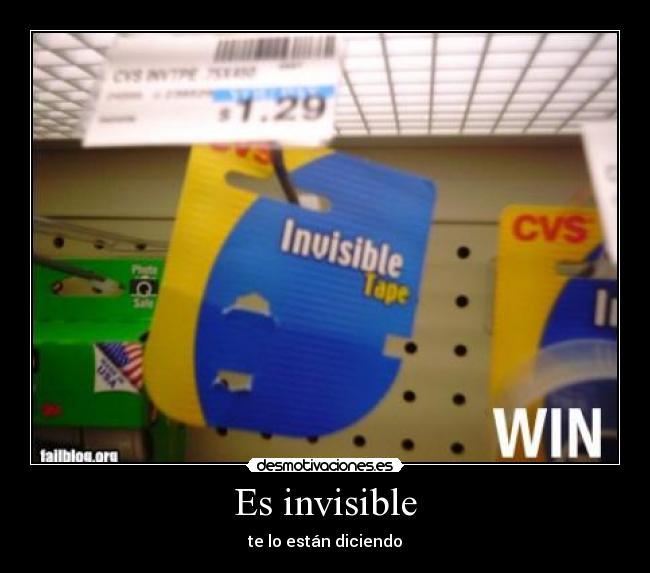 Es invisible - 