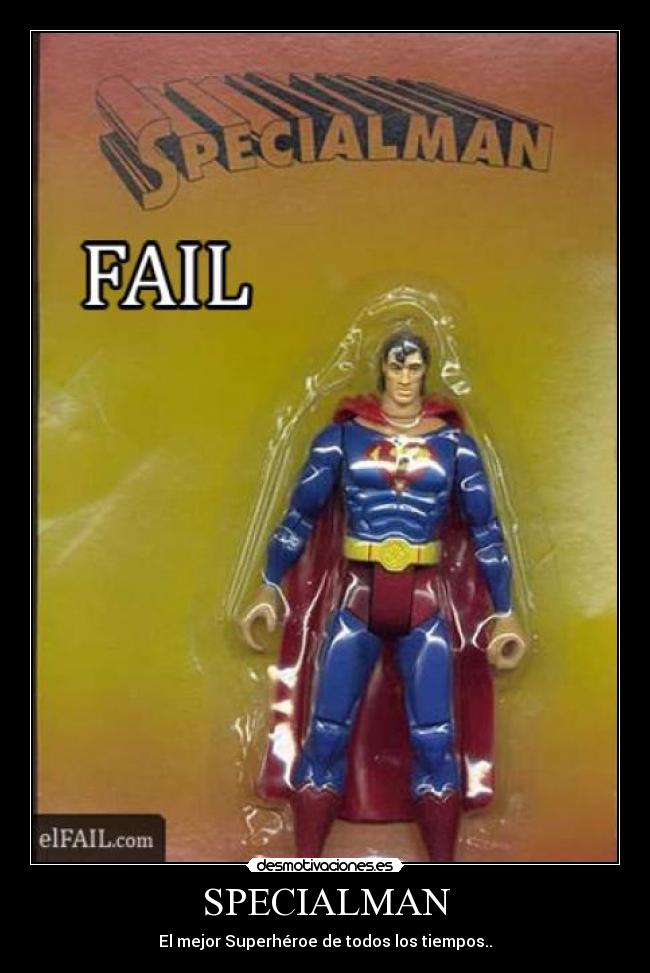 SPECIALMAN - El mejor Superhéroe de todos los tiempos..