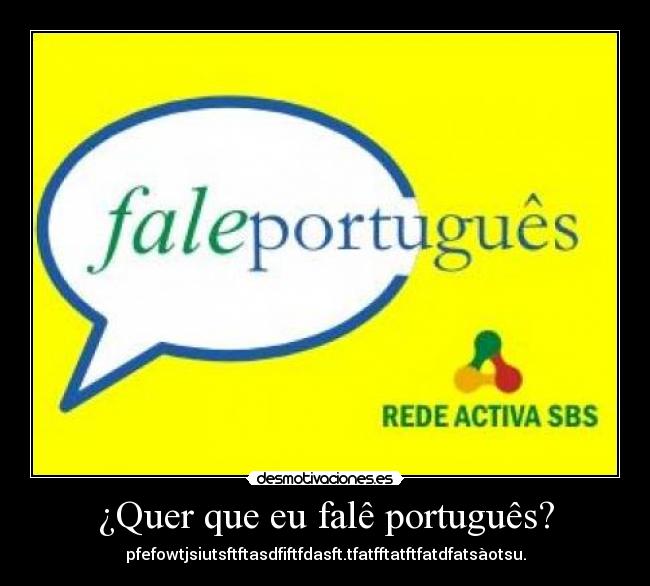 carteles portugues brasil desmotivaciones