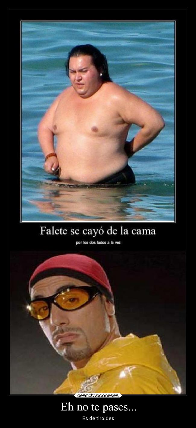 Eh no te pases... - 