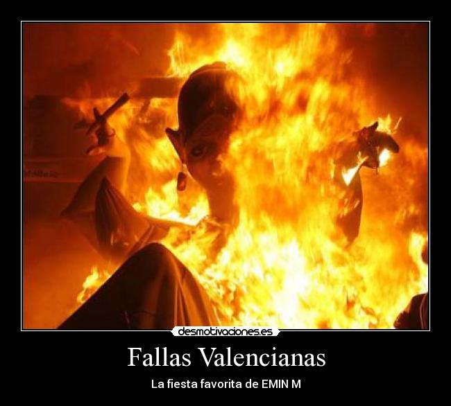 Fallas Valencianas - La fiesta favorita de EMINƎM