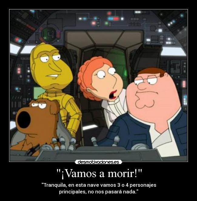 ¡Vamos a morir! -