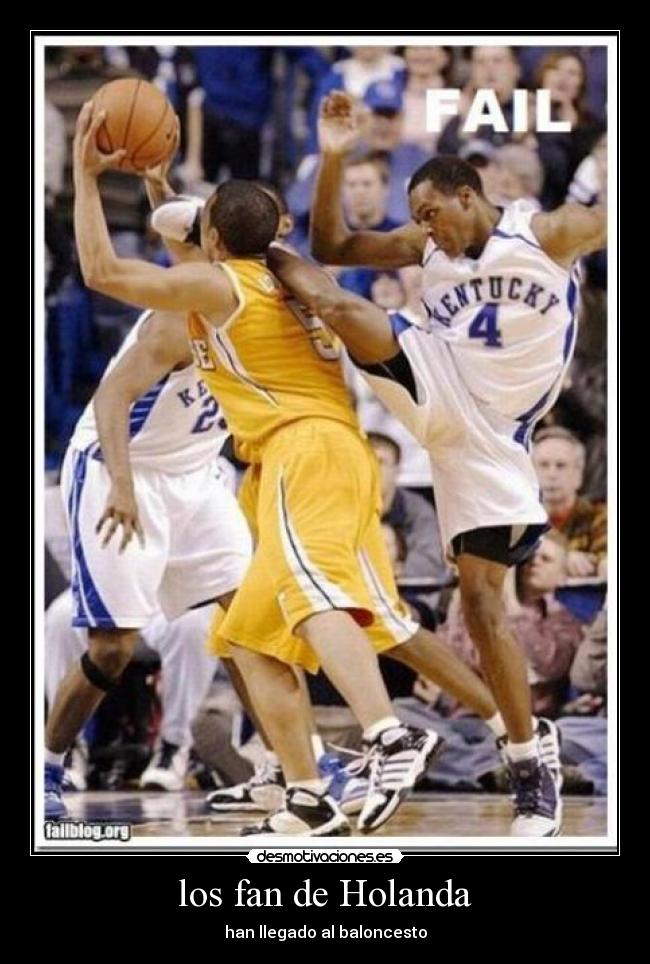 los fan de Holanda - han llegado al baloncesto