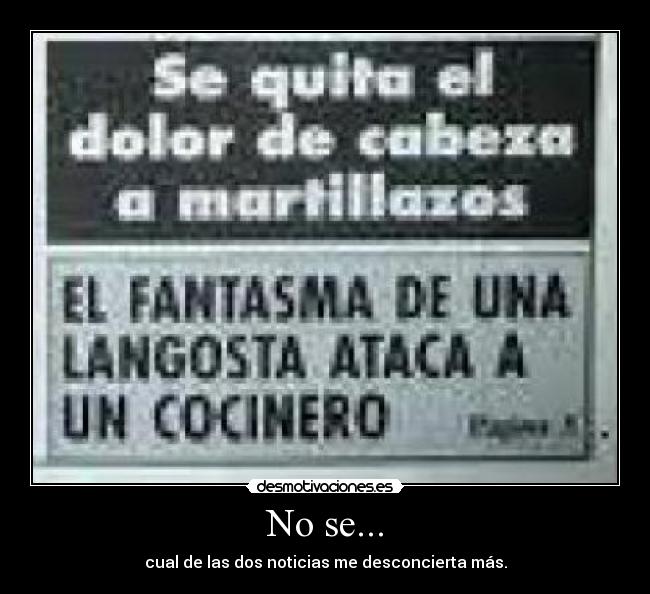 No se... - 