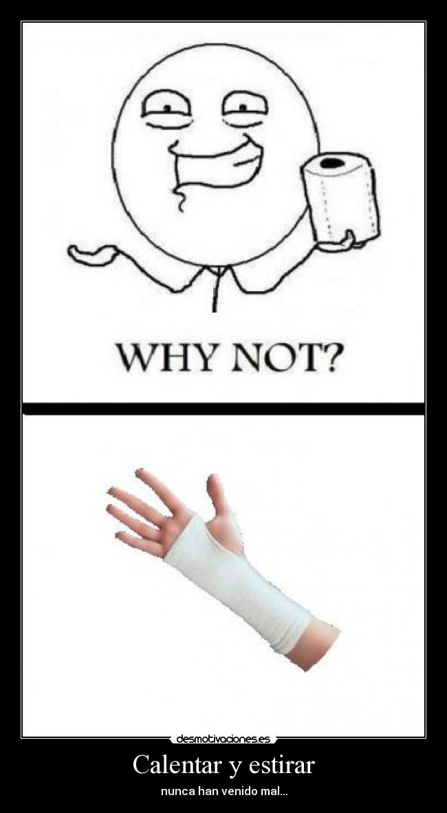 Calentar y estirar - nunca han venido mal...