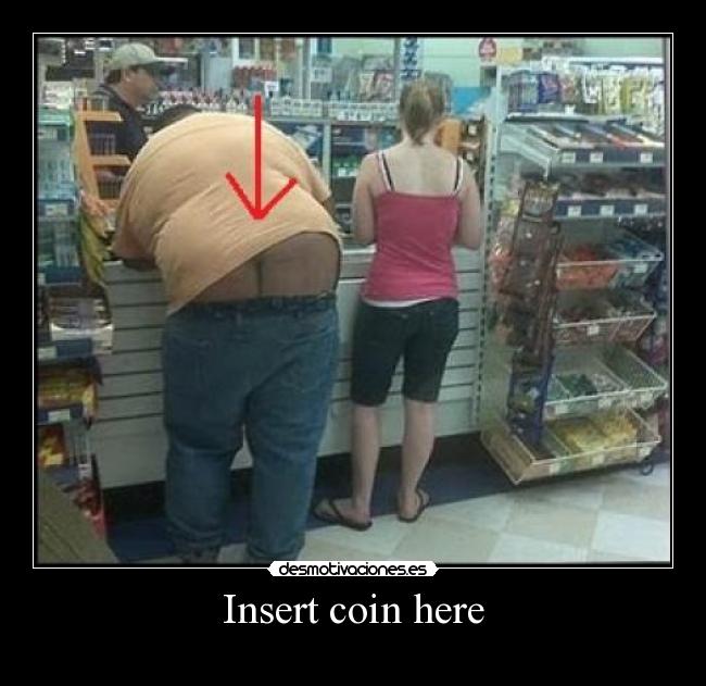 Insert coin here - 
