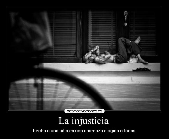 La injusticia  - 