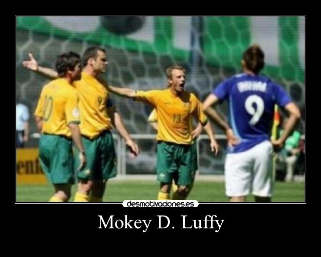 Mokey D. Luffy -