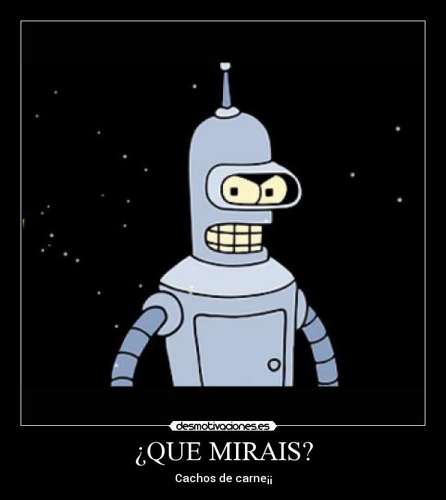 ¿QUE MIRAIS? - 
