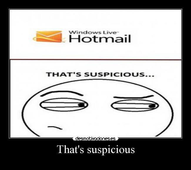 Thats suspicious -
