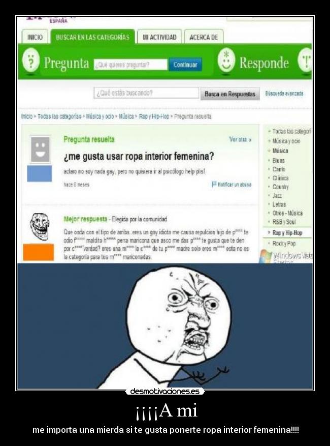 ¡¡¡¡A mi - me importa una mierda si te gusta ponerte ropa interior femenina!!!!