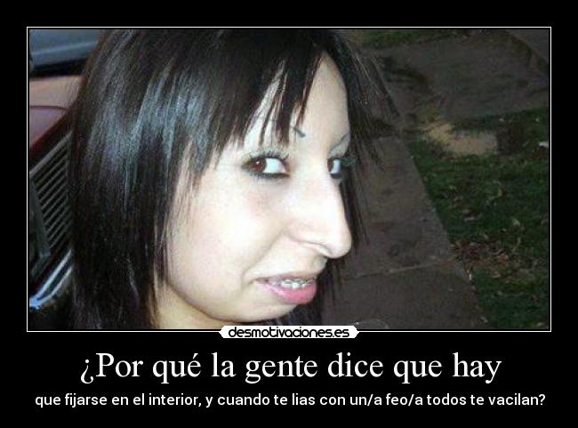 ¿Por qué la gente dice que hay -