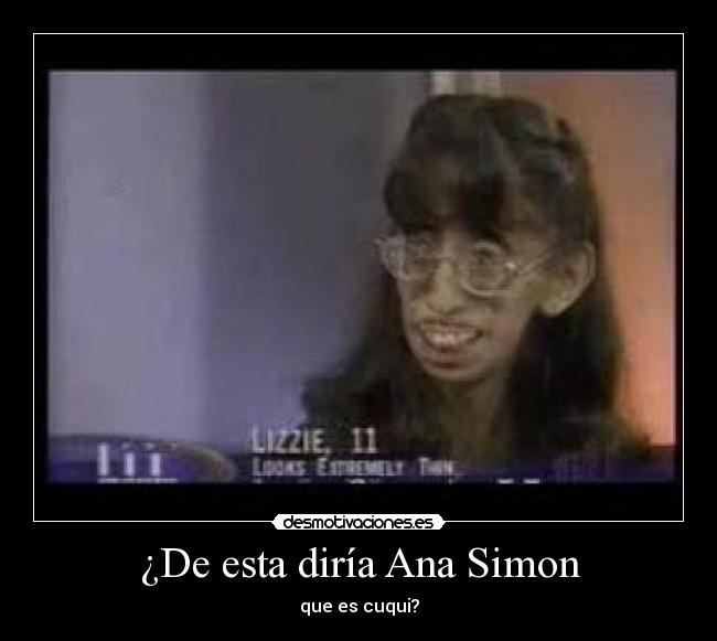 ¿De esta diría Ana Simon -