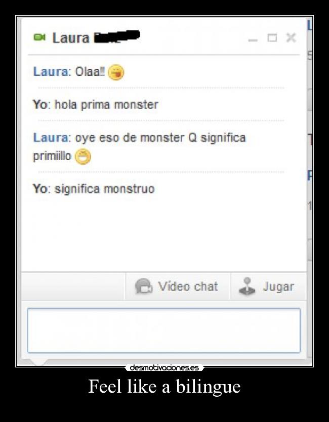 Feel like a bilingue -