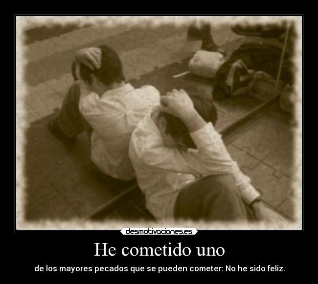 He cometido uno - 